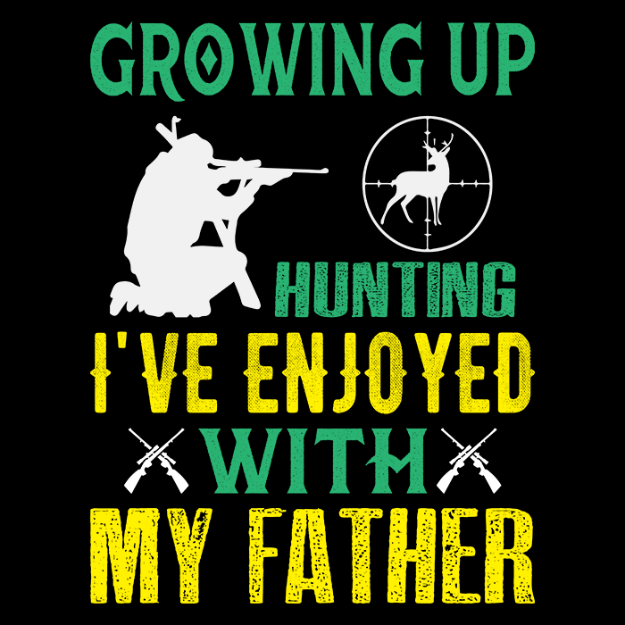 Growing up hunting I've enjoyed with my father - t-shirt - Billede 2