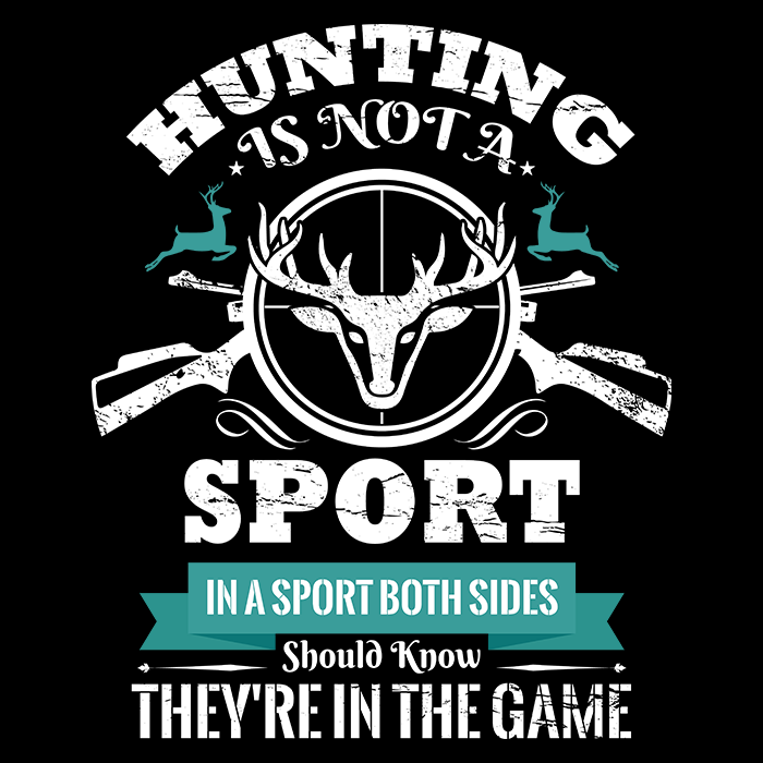 Hunting is not a sport - in a sport both sides should know they're in the game - t-shirt - Billede 2