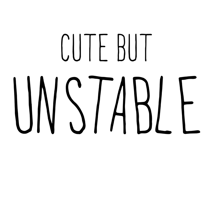 Cute but unstable - t-shirt - Billede 2