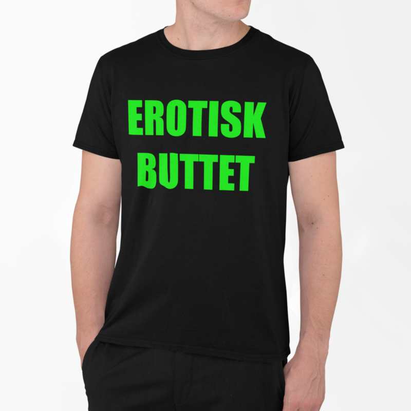 Erotisk buttet - t-shirt
