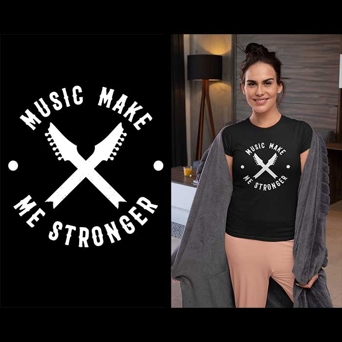 Music make me stronger - t-shirt