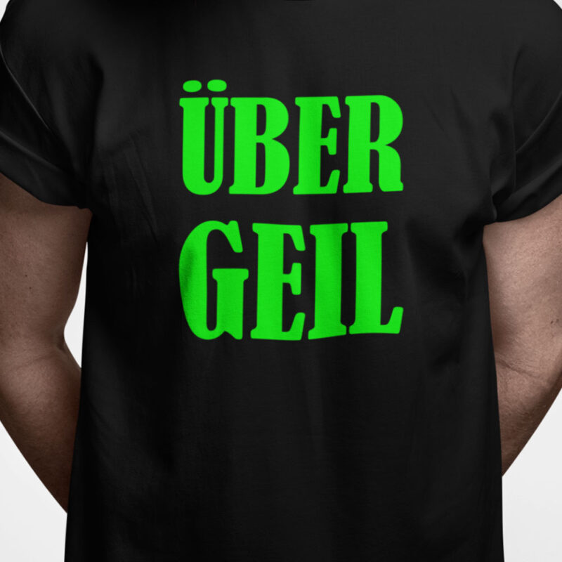 über geil