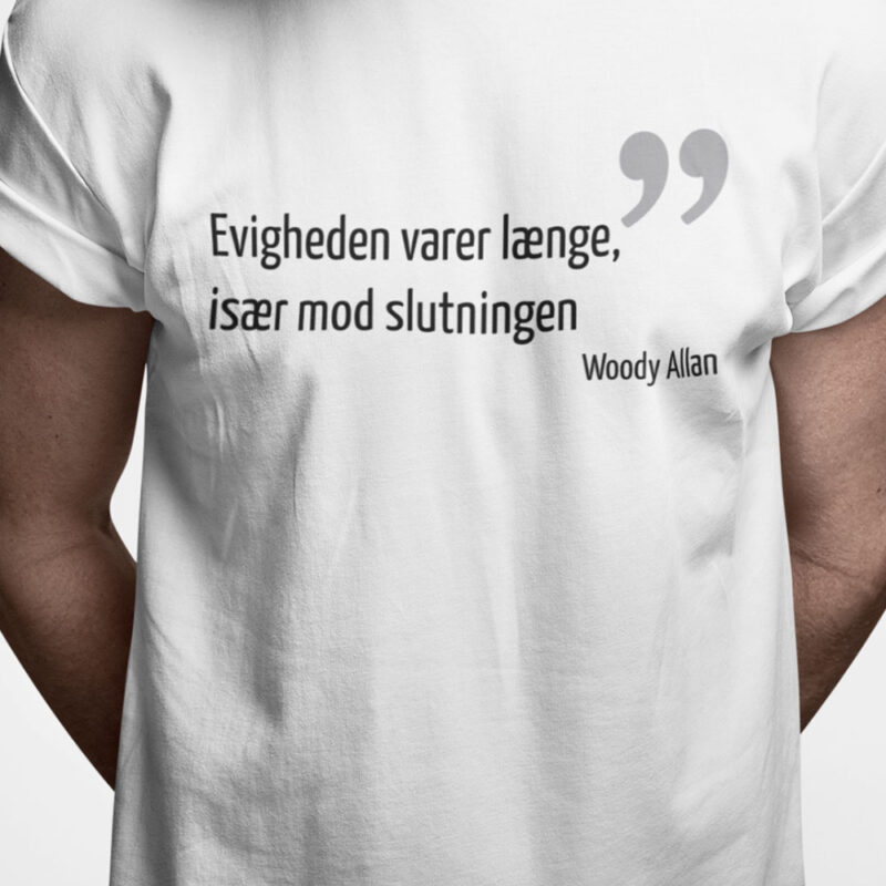 Evigheden varer længe, især mod slutningen
