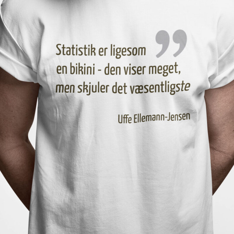 Statistik er ligesom en bikini - den viser meget, men skjuler det væsentligste