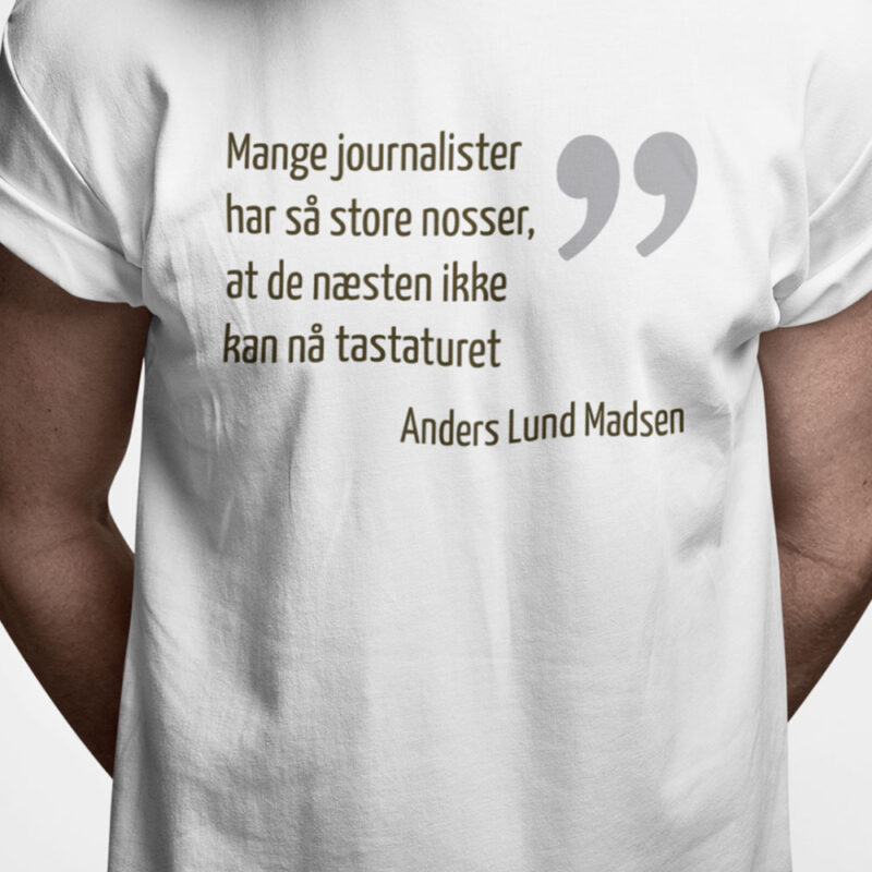 Mange journalister har så store nosser at de næsten ikke kan nå tastaturet