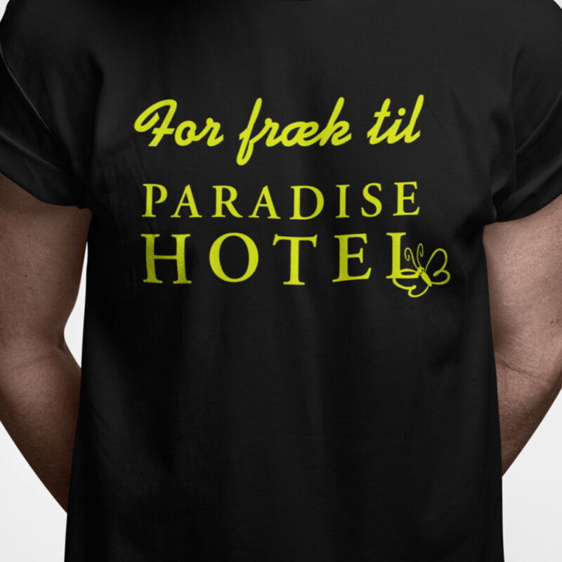 For fræk til Paradis Hotel