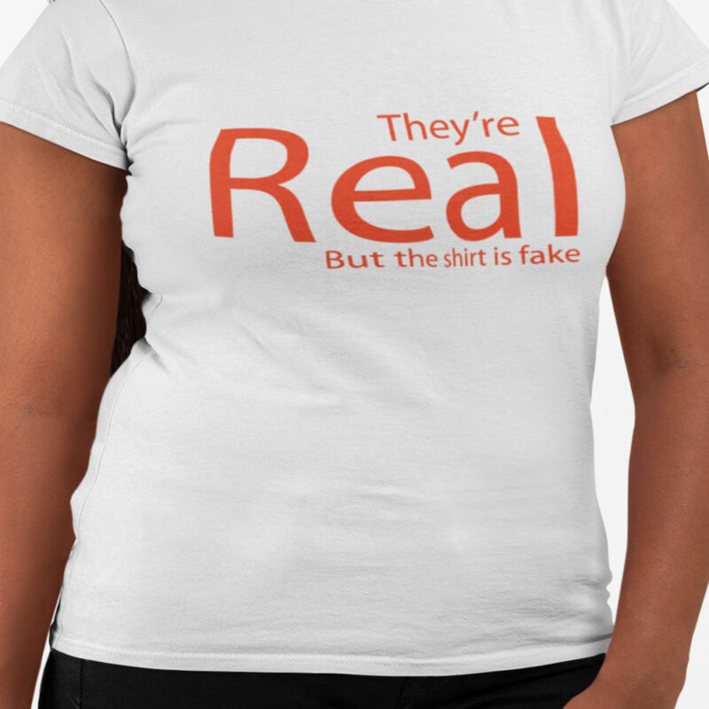 They're real. But the shirt is fake