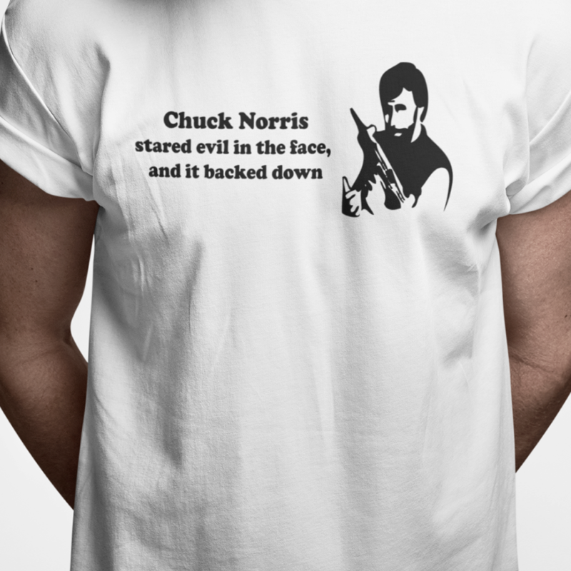 Chuck Norris stared evil in the face, and it backe down - t-shirt