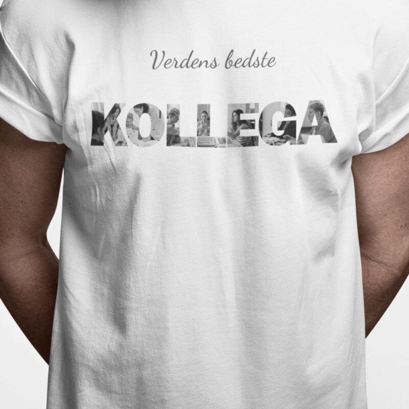 T-shirt: Verdens bedste Kollega (Design Selv med dine egne billeder)
