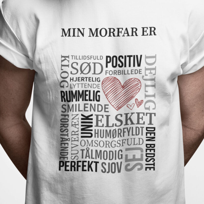 Min morfar er - hyldest t-shirt