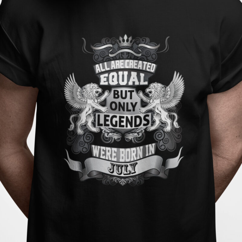 All are created equal - but only legends were born in JULY