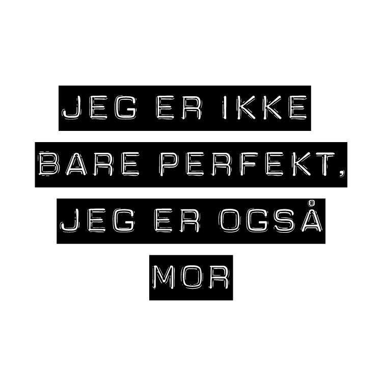 Jeg er ikke bare perfekt, jeg er også mor - Billede 2