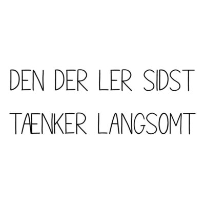 Alternative view of Den der ler sidst, tænker langsomt