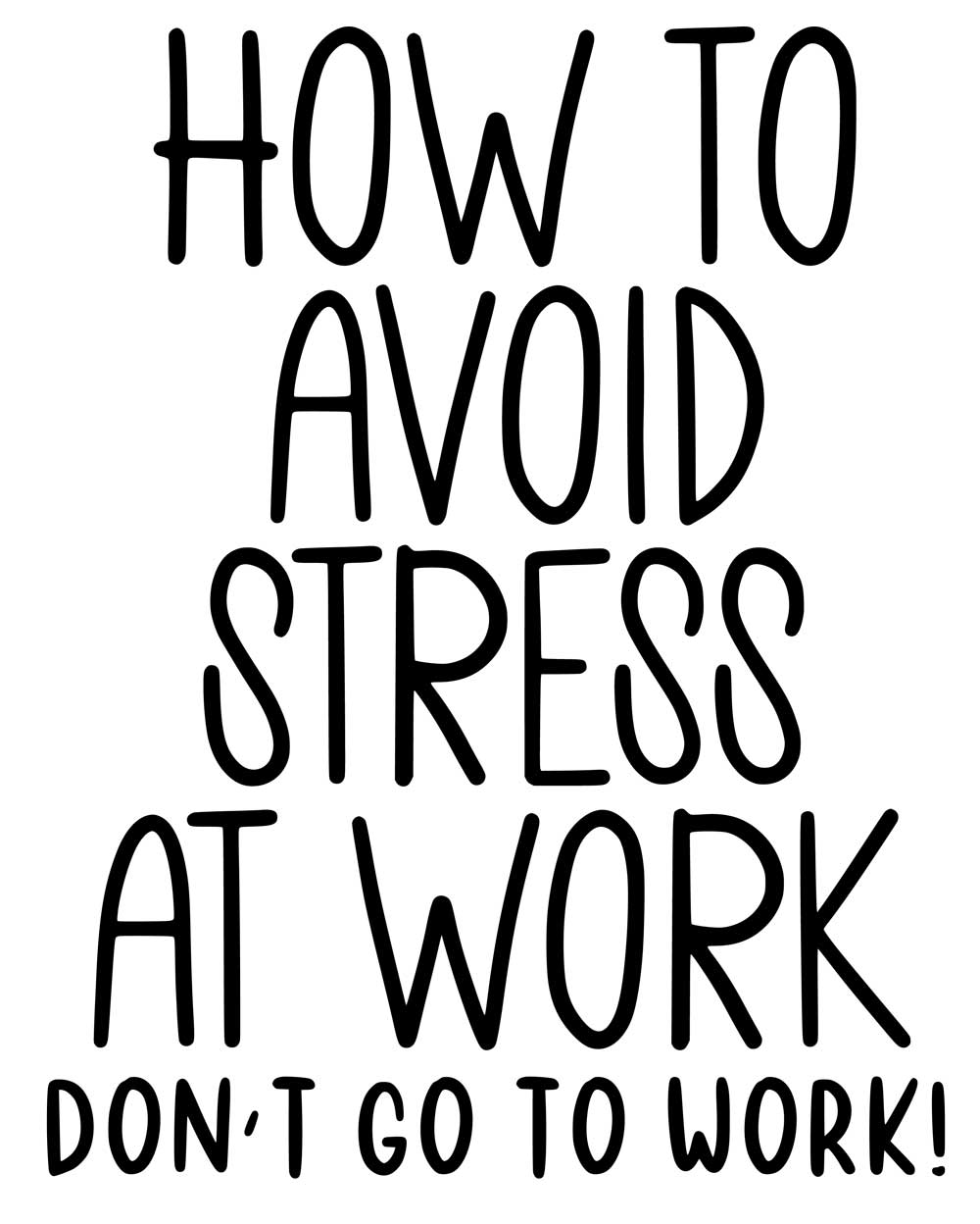Krus - Kontor krus 11 - How to avoid stress at work don't go to work - Billede 2