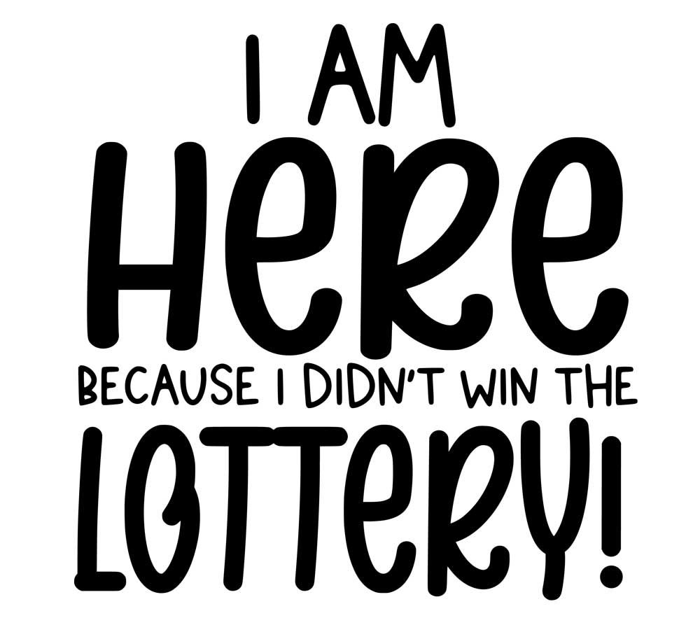 Krus - Kontor krus 12 - I am here because I didn't win the lottery! - Billede 2