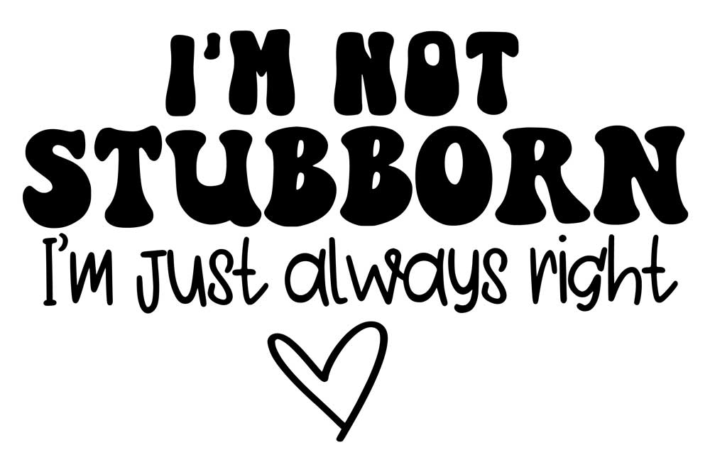 Krus - Kontor krus 22 - I'm not stubborn I'm just always right - Billede 2