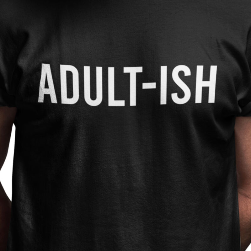 Adult-ish