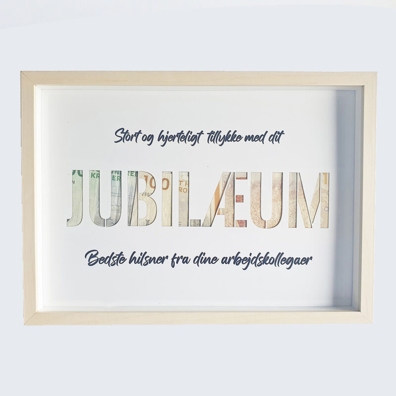 Jubilæum - pengegave - inklusiv A4 ramme