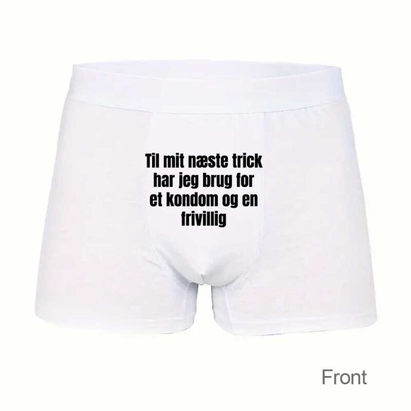 Boxershorts: Til mit næste trick har jeg brug for et kondom og en frivillig