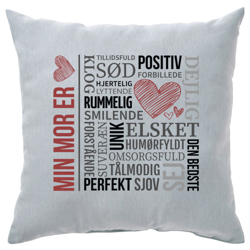 Hyldest pude: "Min mor er...."