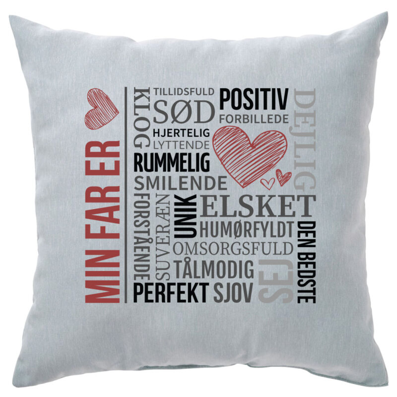 Hyldest pude: "Min far er...."