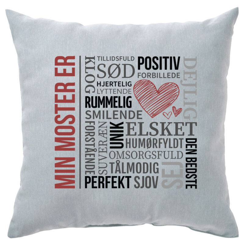 Hyldest pude: "Min moster er...."