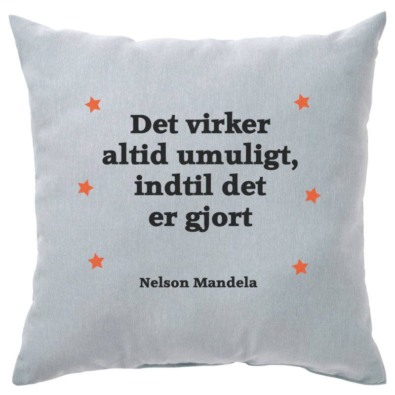 Motivationspude: "Det virker altid umuligt, indtil det er gjort"