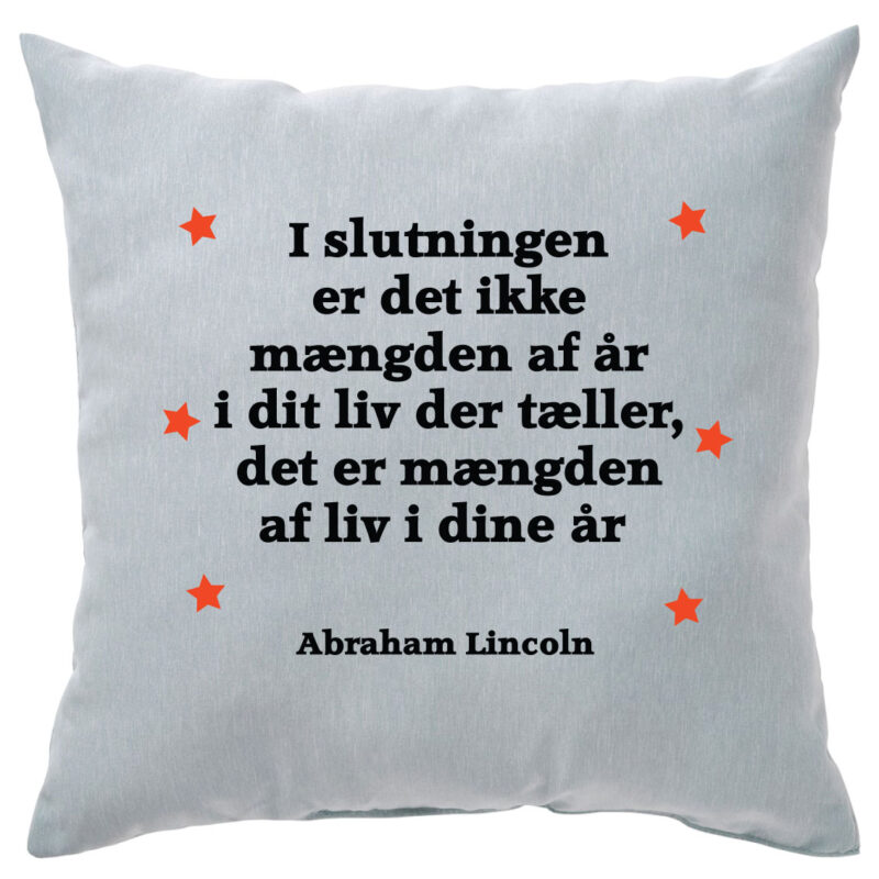Motivationspude: "I slutningen er det ikke mængden af år i dit liv der tæller, det er mængden af liv i dine år"