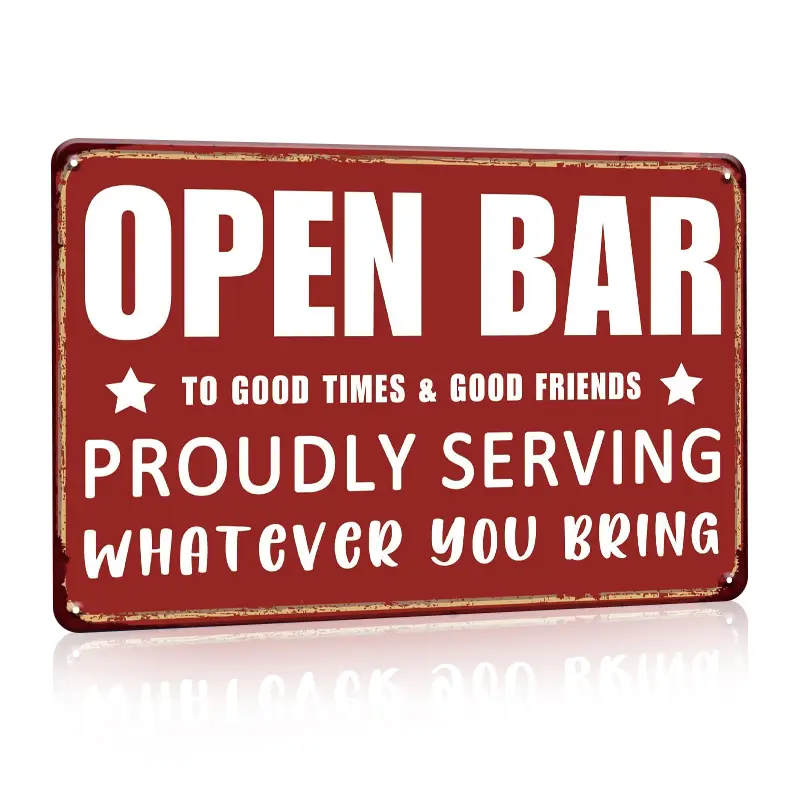 Vintage Retro Style Metalskilt: Open bar - to good times - to good friends - proudly serving whatever you bring (30 x 20 cm) - Billede 2