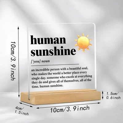Skilt: Human sunshine.... - Billede 3