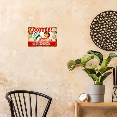 Vintage Retro Style Metalskilt: Coffee! If you're not shaking - you need another cup. (20 x 30 cm) - Billede 3