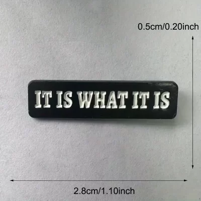 Alternative view of Pins og brocher: It is what it is
