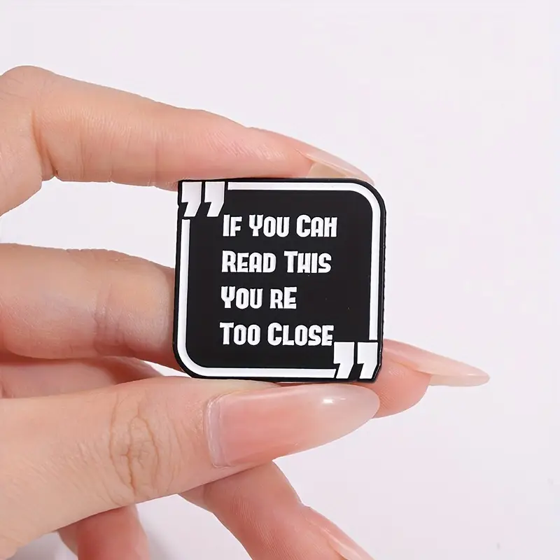 Pins og brocher: If you can read this - you're too close - Billede 4