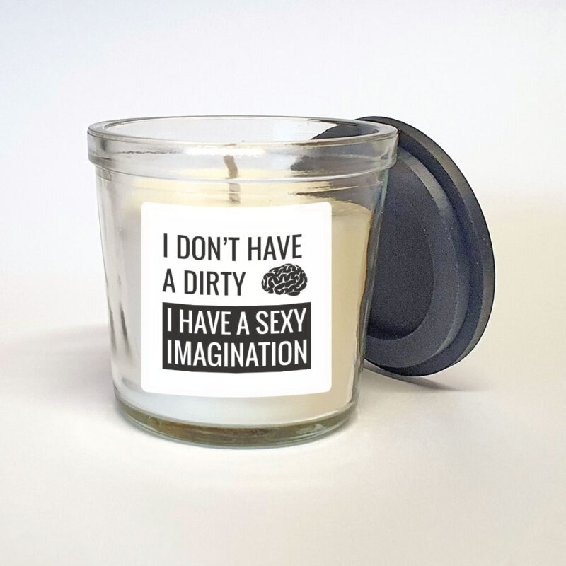Tænd et lys: I don't have a dirty brain - I have a sexy imagination