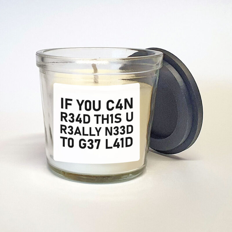 Tænd et lys: If you c4n r34d th1s u r3ally n33d to g37 l41d