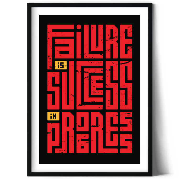 Failure is success in progress