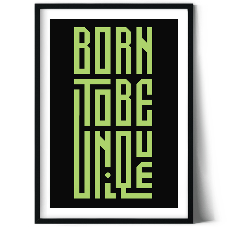 Born to be unique
