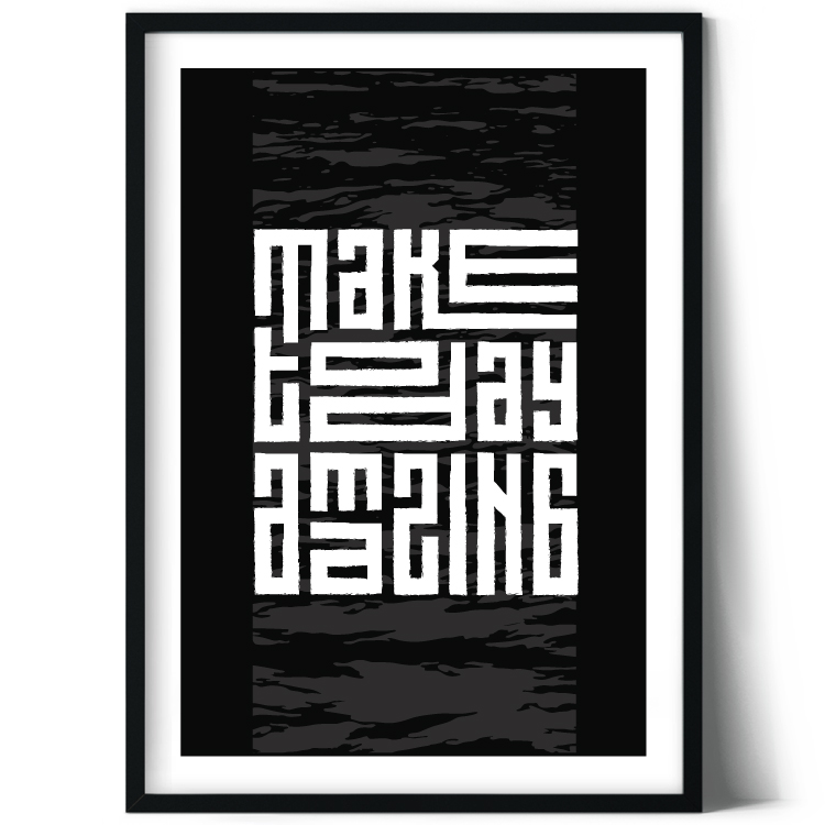 Make today amazing