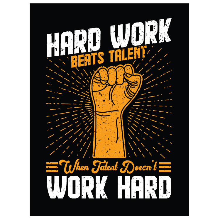 Hard Work beats talent! - when talent doesn't Work Hard