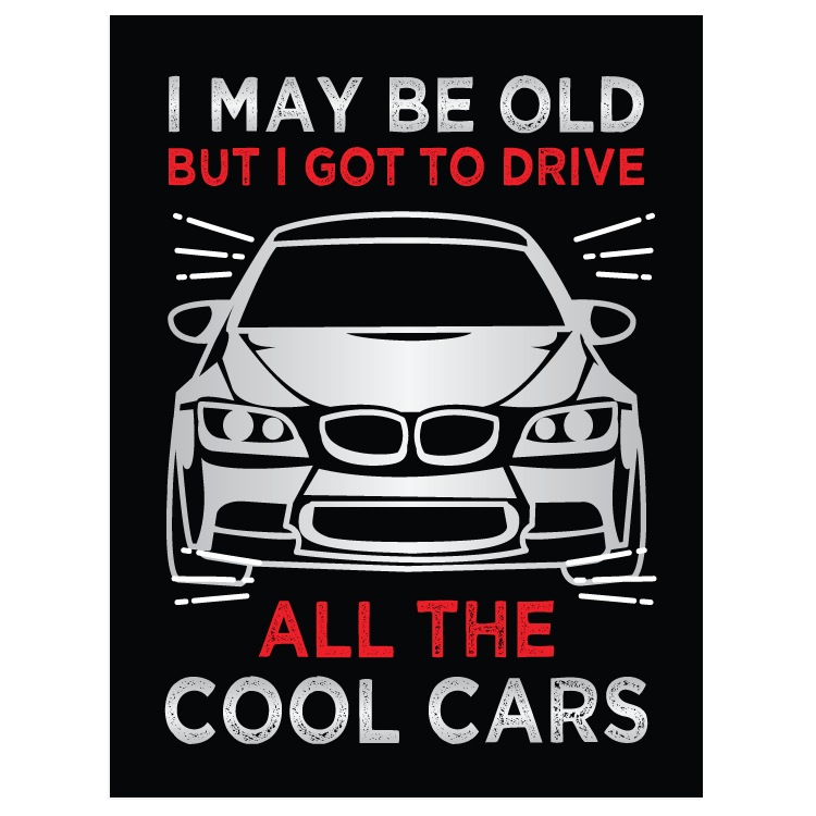 I may be old but i got to drive all the cool cars