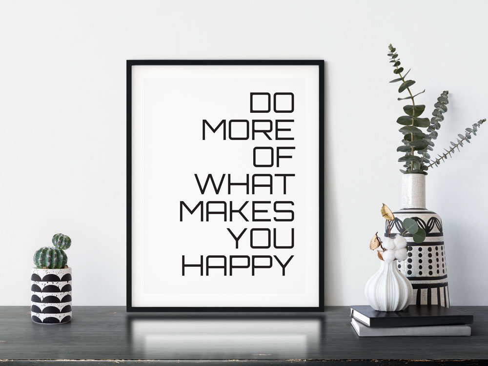 Do more of what makes you happy - Billede 2