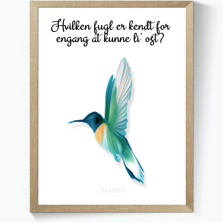 Hvilken fugl er kendt for engang at kunne li' ost?