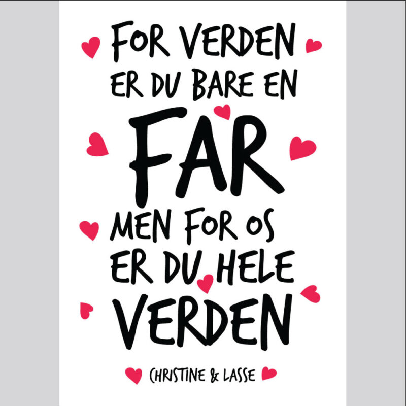 Far - For os er du hele verden....