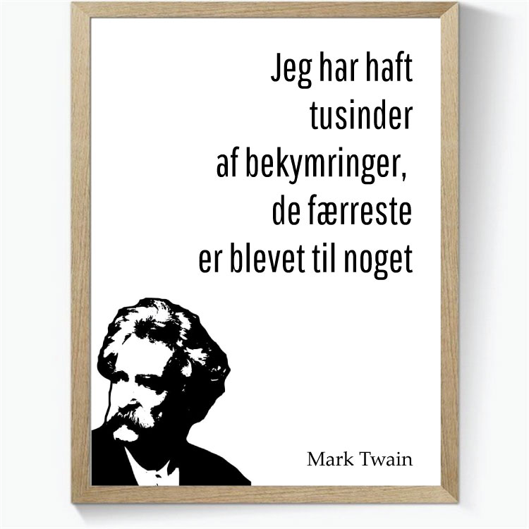 Jeg har haft tusinde af bekymringer