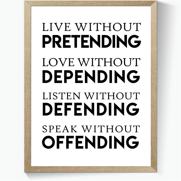 Live without pretending