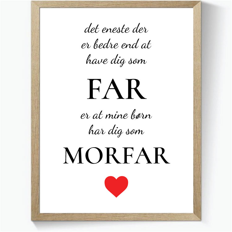 Det eneste..... Far | Morfar