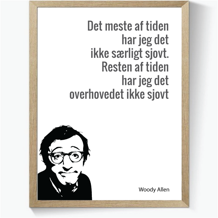 Det meste af tiden har jeg det ikke særligt sjovt. Resten af tiden har jeg det overhovedet ikke sjovt
