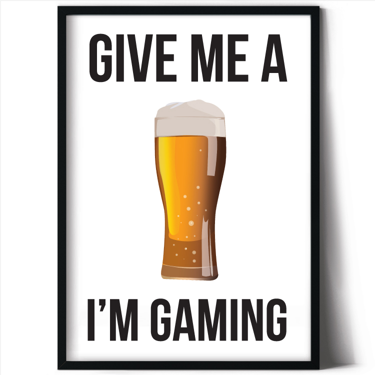 Give me a beer I'm gaming