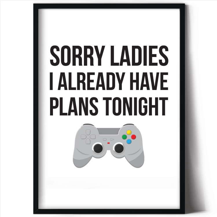 Sorry ladies I already have plans tonight
