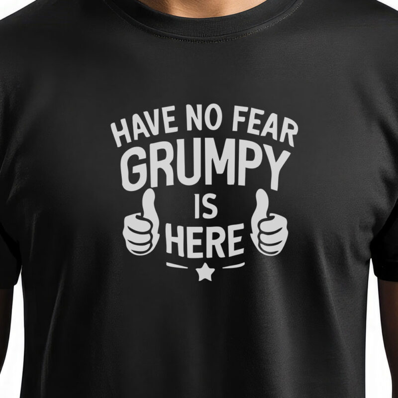 Have no fear grumpy is here
